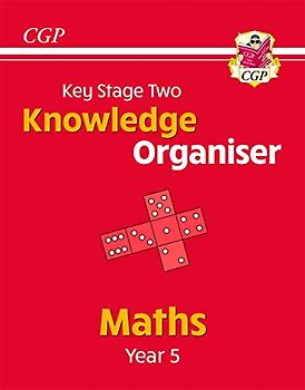 New KS2 Maths Year 5 Knowledge Organiser (CGP Year 5 Maths)