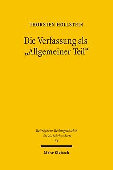 Die Verfassung als "Allgemeiner Teil"