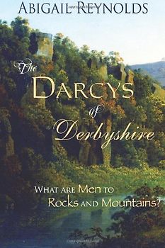 The Darcys of Derbyshire - Reynolds, Abigail