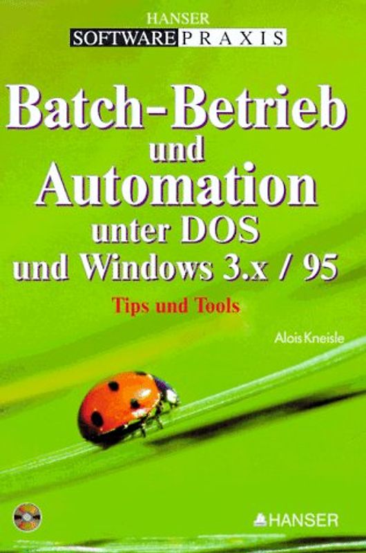 Batch-Betrieb und Automation unter DOS und Windows 3.1x / 95