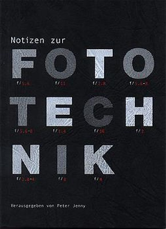 Notizen zur Fototechnik