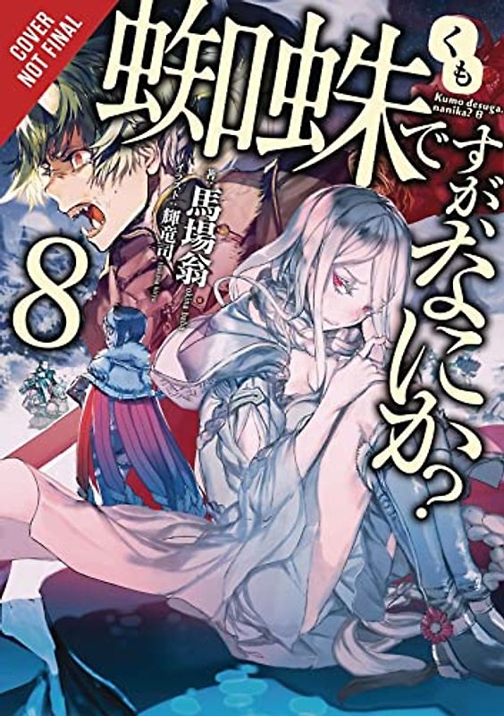 So I'm a Spider, So What?, Vol. 8 (light novel)