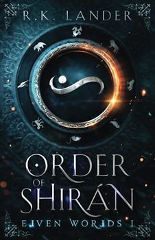 Order of Shirán: Elven Worlds 1