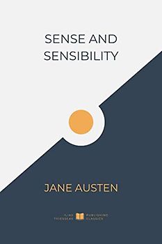 Sense and Sensibility (IliasClassics Edition) (Jane Austen, Band 4)