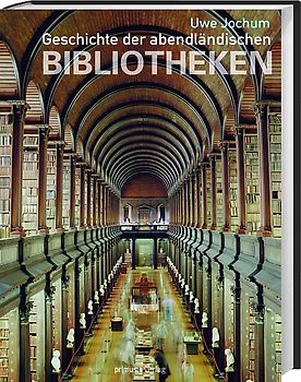 Geschichte der abendländischen Bibliotheken