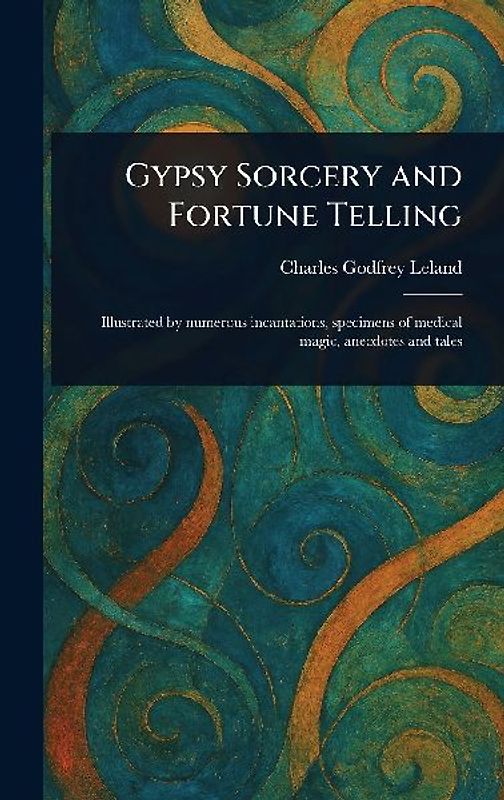 Gypsy Sorcery and Fortune Telling