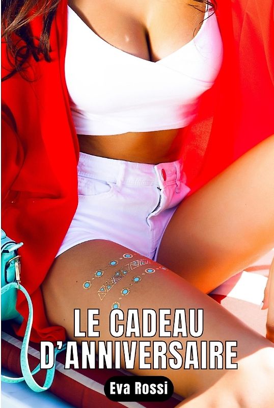 Le Cadeau d’Anniversaire