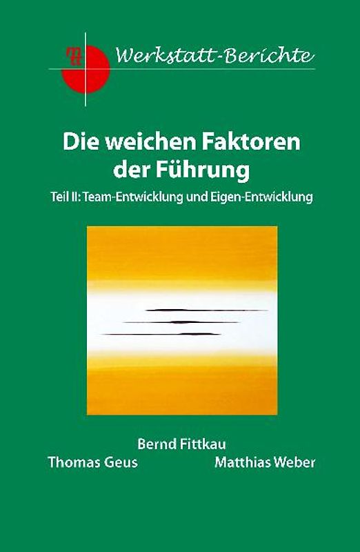 Die weichen Faktoren der Führung
