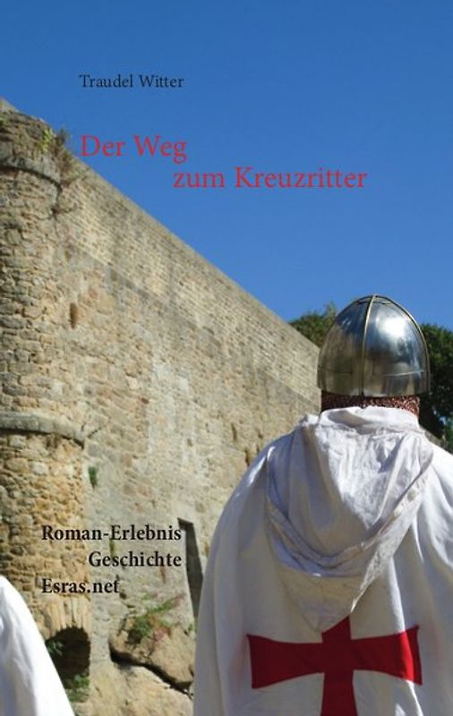 Der Weg zum Kreuzritter