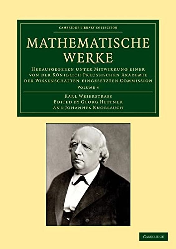 Mathematische Werke 7 Volume Set: Mathematische Werke: Herausgegeben Unter Mitwirkung Einer Von Der Königlich Preussischen Akademie Der Wissenschaften ... (Cambridge Library Collection - Mathematics)