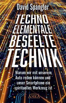 TECHNO-ELEMENTALE: Beseelte Technik