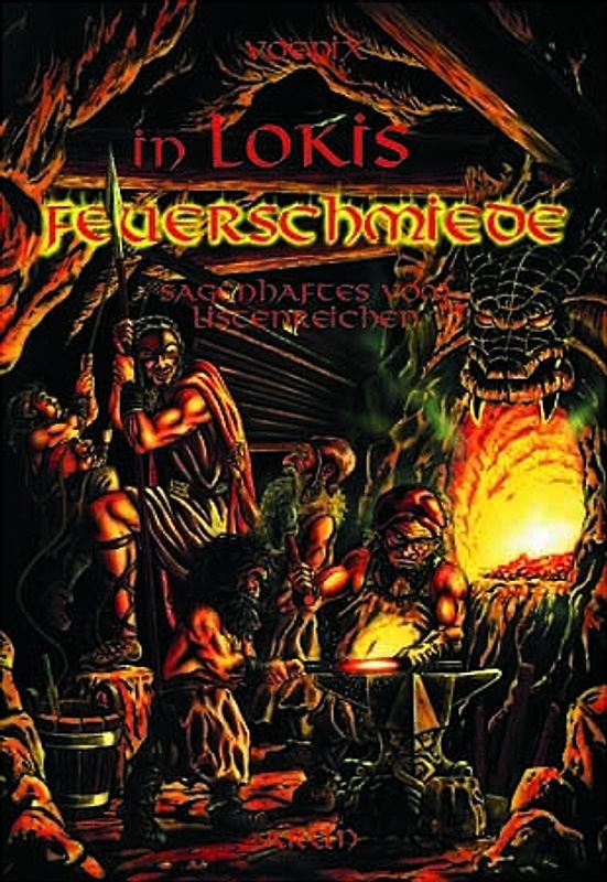 In Lokis Feuerschmiede