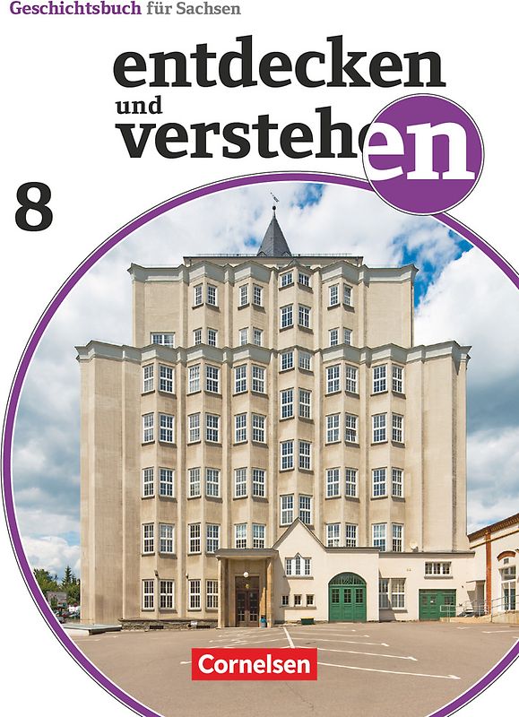 Entdecken und verstehen - Geschichtsbuch - Sachsen - Ausgabe ab 2019 - 8. Schuljahr