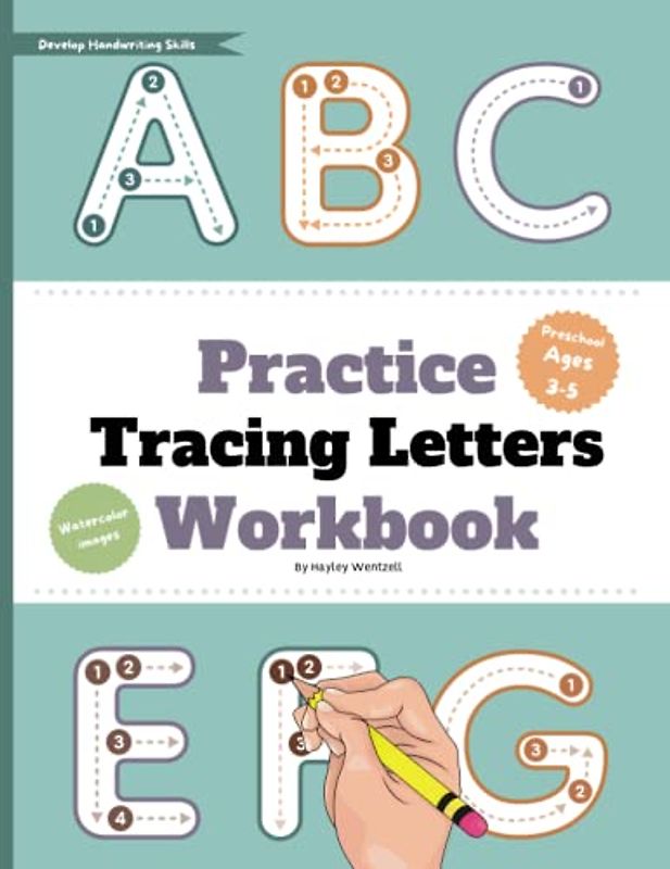 Practice Tracing Letters: Preschool Tracing Workbook , Handwriting Books for Kids, Preschool Activity Books for Kids Ages 3-5