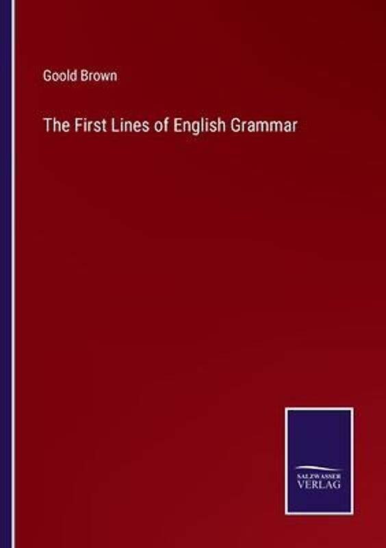 The First Lines of English Grammar
