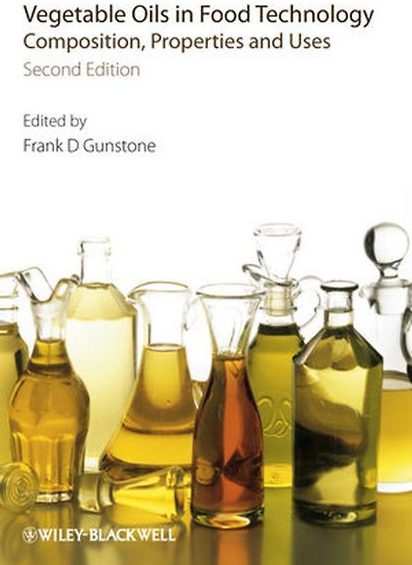 Vegetable Oils in Food Technology