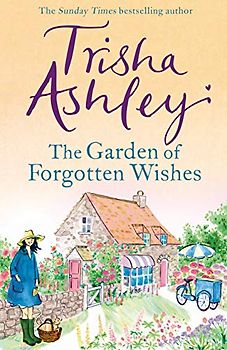 The Garden of Forgotten Wishes