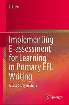 Implementing E-assessment for Learning in Primary EFL Writing