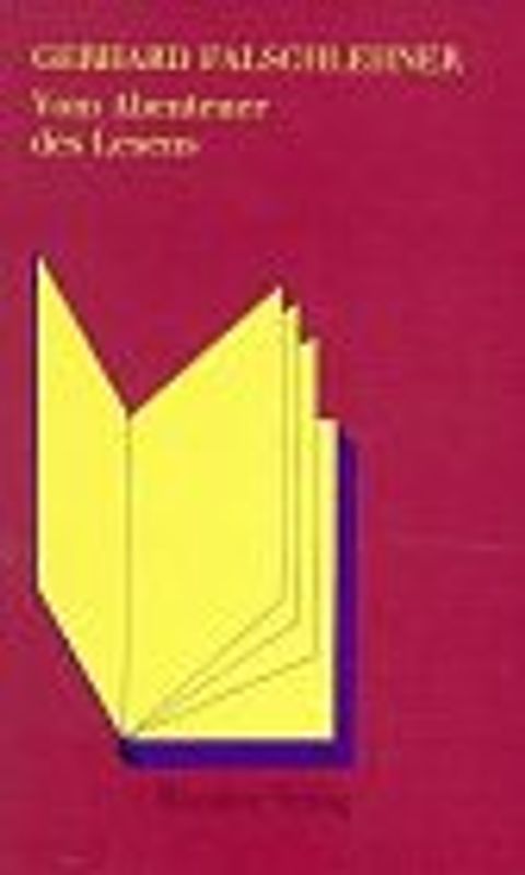 Vom Abenteuer des Lesens