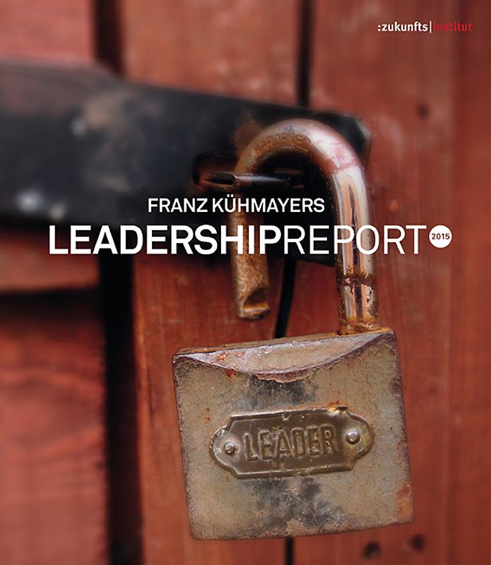 Franz Kühmayers Leadership Report 2015