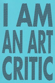 I Am An Art Critic