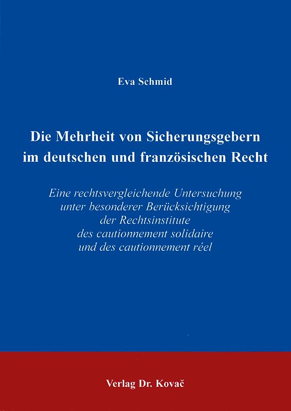 Die Mehrheit von Sicherungsgebern im deutschen und französischen Recht