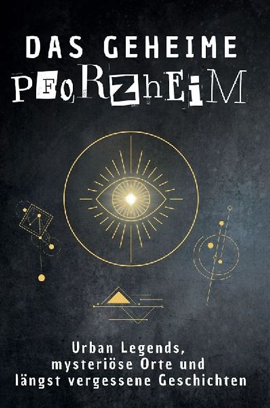 Das geheime Pforzheim