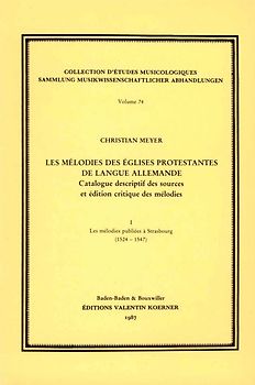 Les Mélodies des Eglises protestantes de langue allemande.
