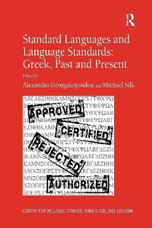 Standard Languages and Language Standards - Greek, Past and Present