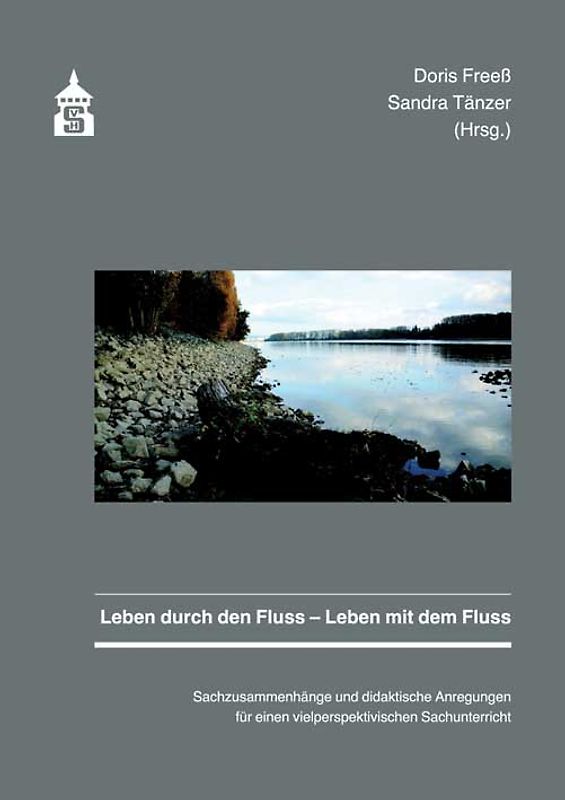 Leben durch den Fluss - Leben mit dem Fluss