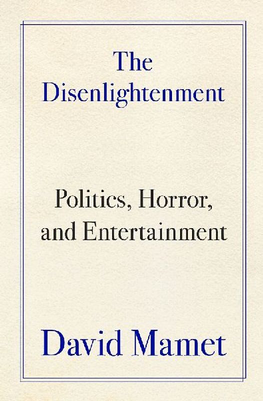 The Disenlightenment