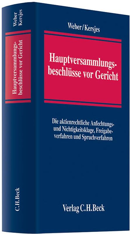 Hauptversammlungsbeschlüsse vor Gericht