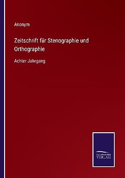 Zeitschrift für Stenographie und Orthographie
