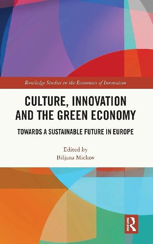 Culture, Innovation and the Green Economy