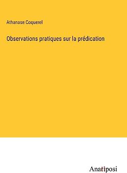 Observations pratiques sur la prédication