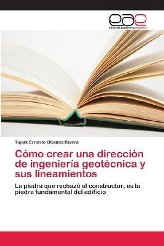 Cómo crear una dirección de ingeniería geotécnica y sus lineamientos
