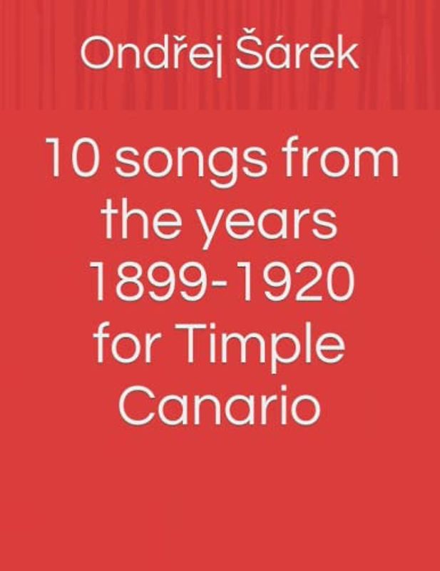 10 songs from the years 1899-1920 for Timple Canario