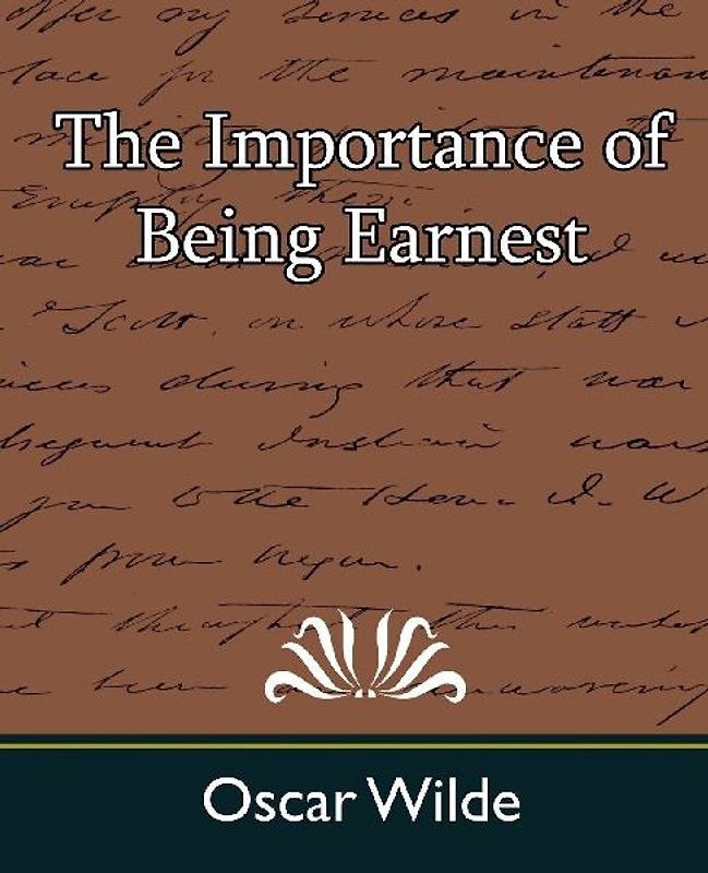 The Importance of Being Earnest