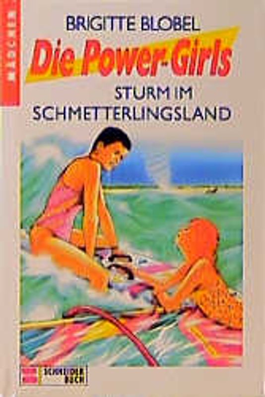 Die Power-Girls / Sturm im Schmetterlingsland