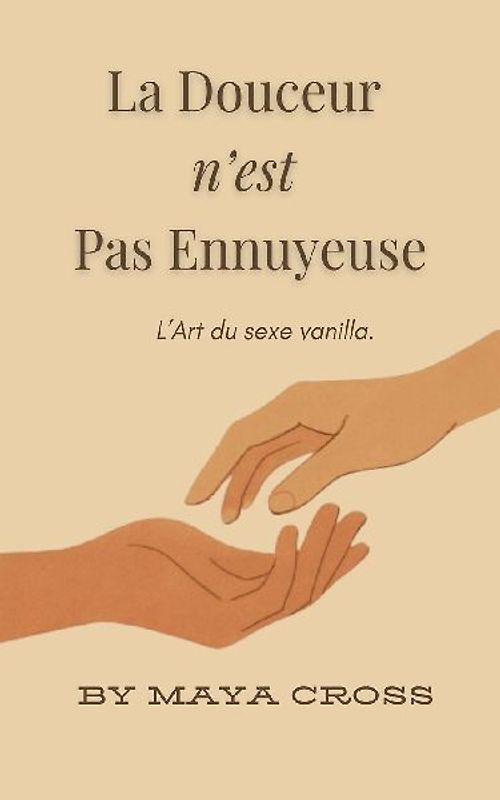 La Douceur N'est Pas Ennuyeuse