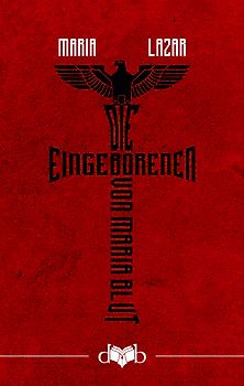 Die Eingeborenen von Maria Blut