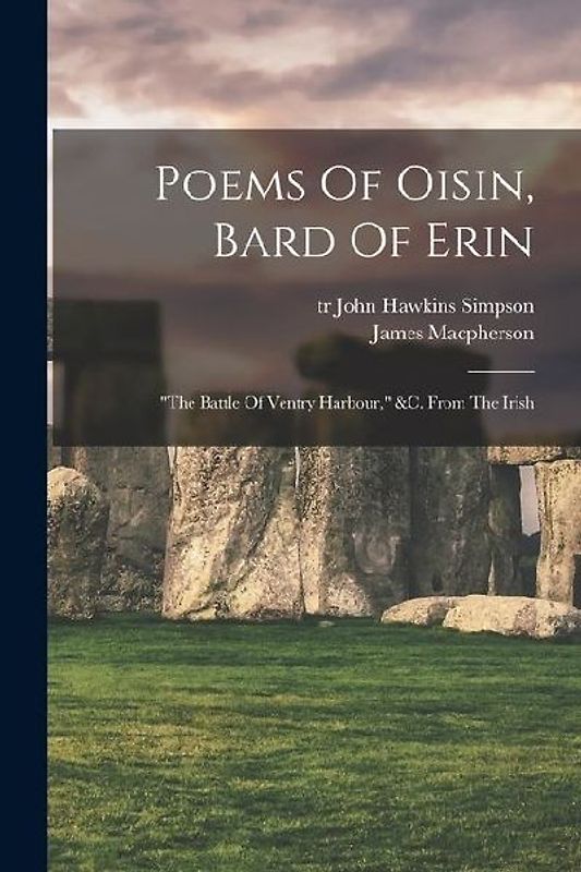 Poems Of Oisin, Bard Of Erin