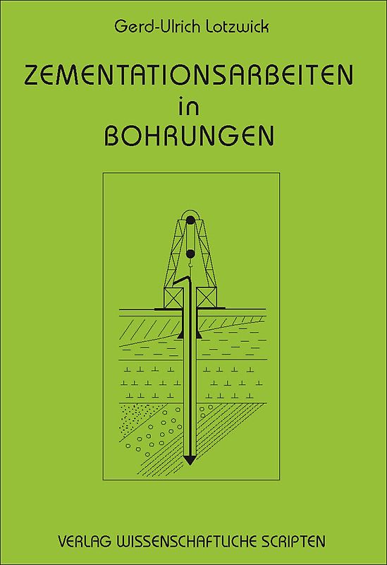 Zementationsarbeiten in Bohrungen