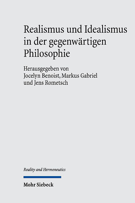 Realismus und Idealismus in der gegenwärtigen Philosophie