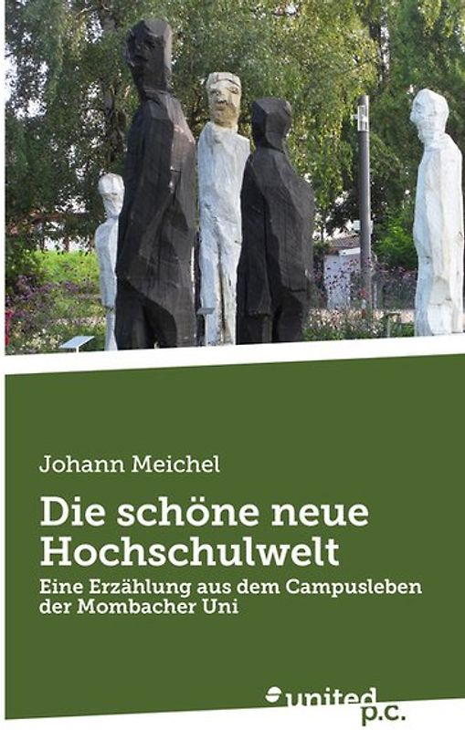 Die schöne neue Hochschulwelt