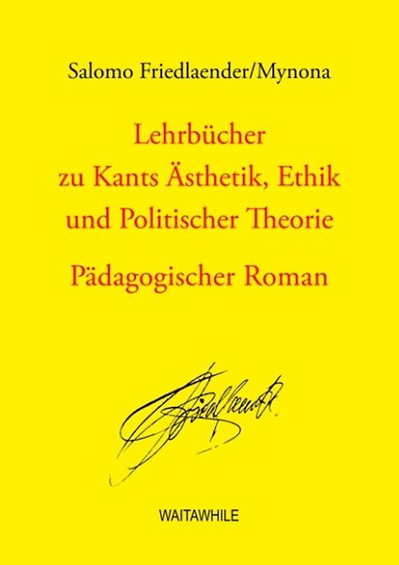 Lehrbücher zu Kants Ästhetik, Ethik und Politischer Theorie