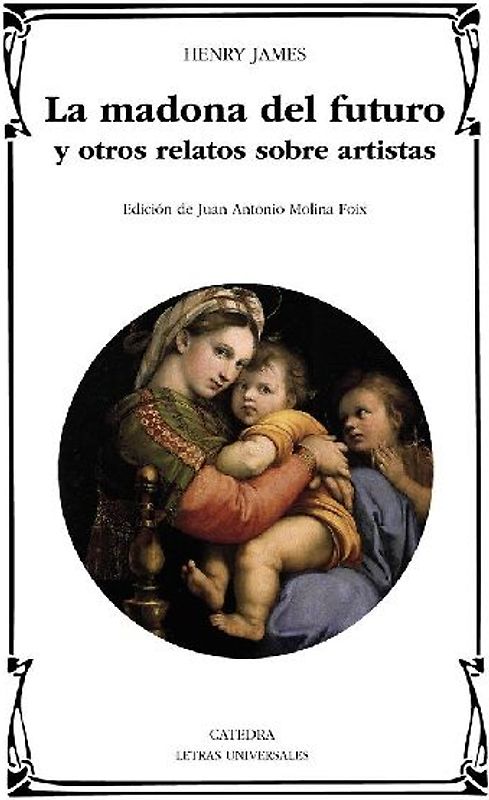 La madona del futuro y otros relatos sobre artistas