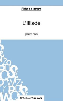 L'Illiade d'Homère (Fiche de lecture)