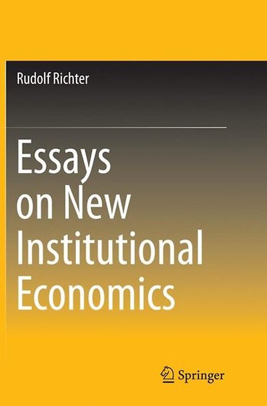 Essays on New Institutional Economics