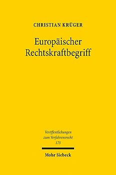 Europäischer Rechtskraftbegriff